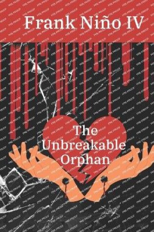 Cover of The Unbreakable Orphan