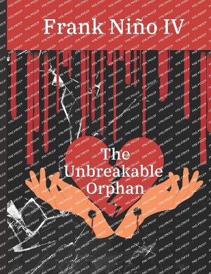 Book cover for The Unbreakable Orphan