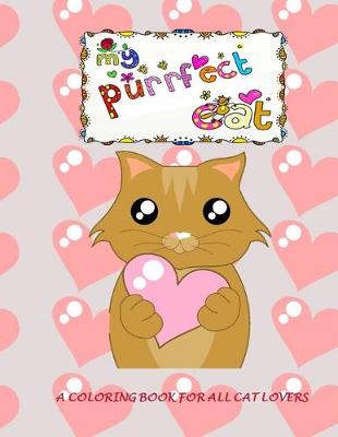Cover of My Purrfect Cat