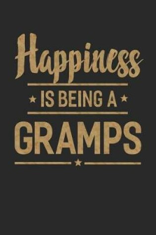 Cover of Happiness Is Being a Gramps