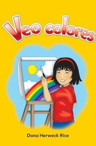 Cover of Veo colores (I See Colors) Lap Book (Spanish Version)