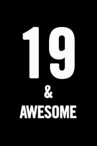 Cover of 19 & Awesome