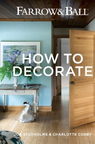 Cover of Farrow & Ball How to Decorate