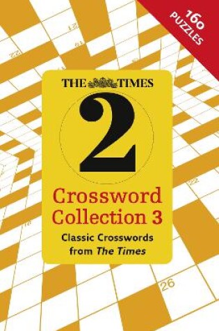 Cover of The Times 2 Crossword Collection 3