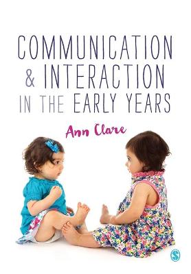 Book cover for Communication and Interaction in the Early Years