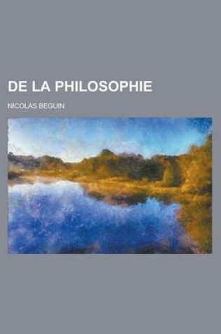 Cover of de La Philosophie