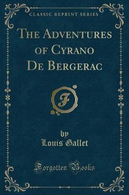 Book cover for The Adventures of Cyrano de Bergerac (Classic Reprint)