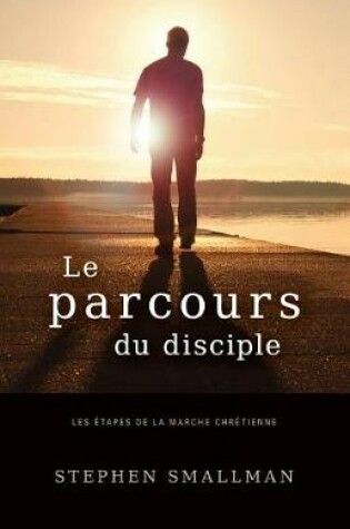 Cover of Le Parcours Du Disciple