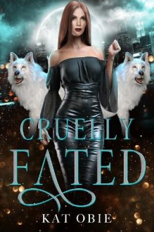 Cover of Cruelly Fated