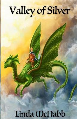 Cover of Valley of Silver(Book 2 of Dragon Charmers)