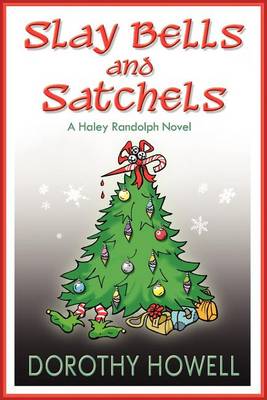 Book cover for Slay Bells and Satchels