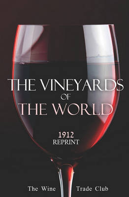 Book cover for The Vineyards Of The World 1912 Reprint