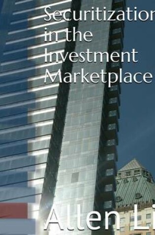 Cover of Securitization in the Investment Marketplace