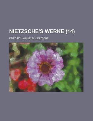 Book cover for Nietzsche's Werke (14 )