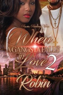 Book cover for When a Gangsta Falls in Love 2