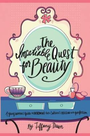 Cover of The Insatiable Quest for Beauty