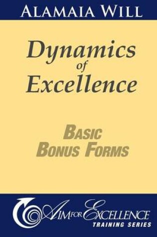 Cover of Dynamics of Excellence Basic Bonus Forms