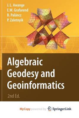 Book cover for Algebraic Geodesy and Geoinformatics