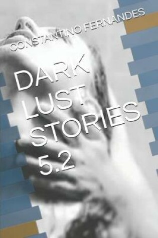 Cover of Dark Lust Stories 5.2