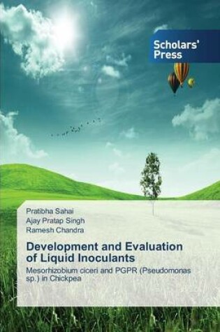 Cover of Development and Evaluation of Liquid Inoculants