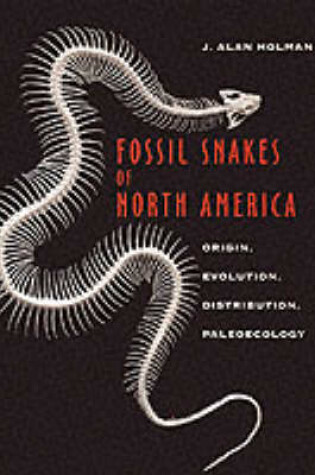Cover of Fossil Snakes of North America