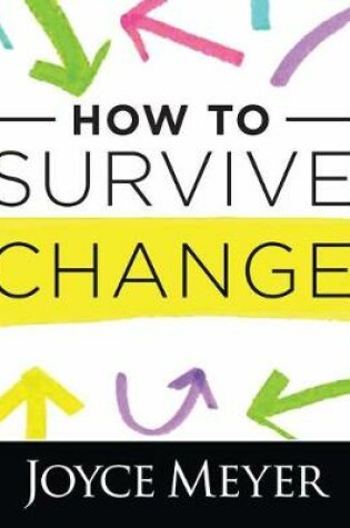 Cover of How to Survive Change