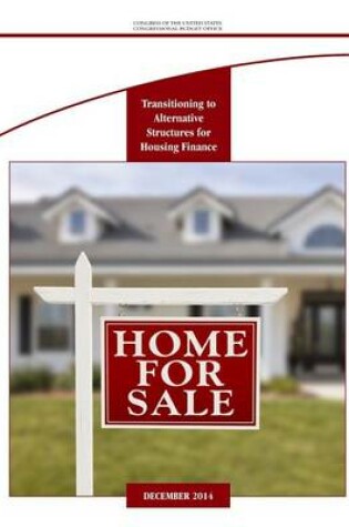Cover of Transitioning to Alternative Structures for Housing Finance