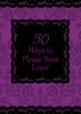 Book cover for 50 Ways to Please Your Lover