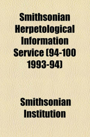 Cover of Smithsonian Herpetological Information Service (94-100 1993-94)