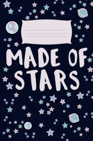 Cover of Made of Stars