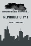 Book cover for Alphabet City 1