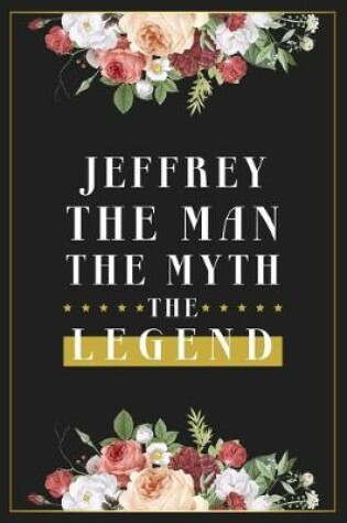 Cover of Jeffrey The Man The Myth The Legend