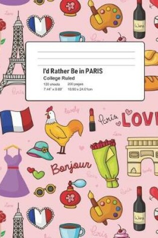 Cover of I'd Rather Be in PARIS