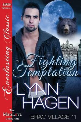 Book cover for Fighting Temptation [Brac Village 11] (Siren Everlasting Classic Manlove)