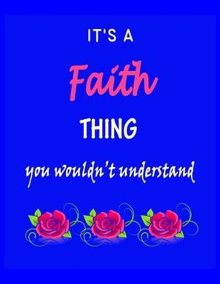 Book cover for It's A Faith Thing You Wouldn't Understand