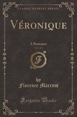 Book cover for Véronique, Vol. 1 of 3