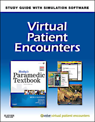 Book cover for Virtual Patient Encounters for Mosby's Paramedic Textbook (User Guide and Access Code)