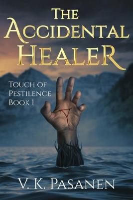 Book cover for The Accidental Healer