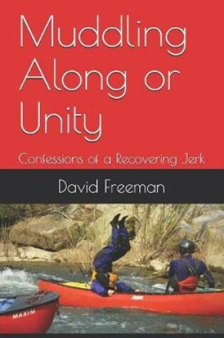 Cover of Muddling Along or Unity