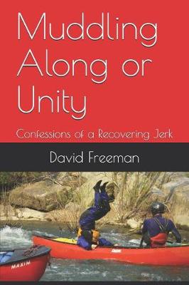 Book cover for Muddling Along or Unity