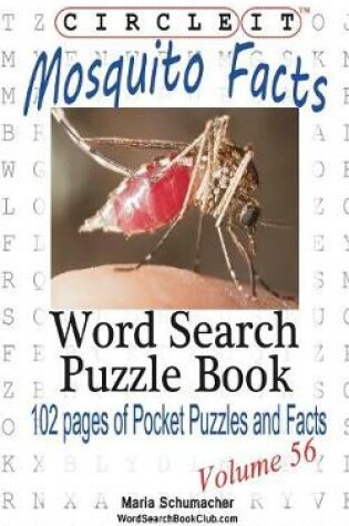 Cover of Circle It, Mosquito Facts, Word Search, Puzzle Book