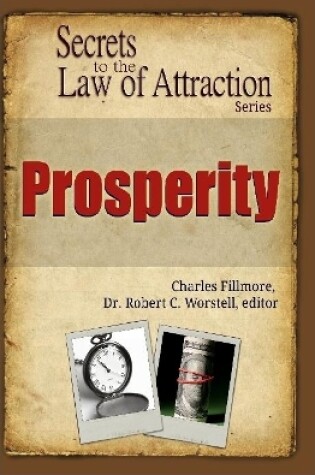 Cover of Prosperity - Secrets to the Law of Attraction