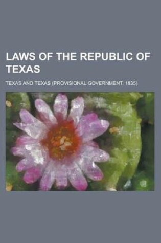 Cover of Laws of the Republic of Texas