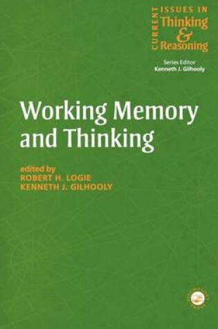 Cover of Working Memory and Thinking;current Issues in Thinking & Reasoning, 1461-1716