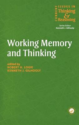 Book cover for Working Memory and Thinking;current Issues in Thinking & Reasoning, 1461-1716