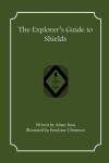 Book cover for The Explorer's Guide to Shields