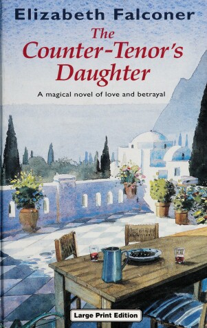 Book cover for The Counter-tenor's Daughter