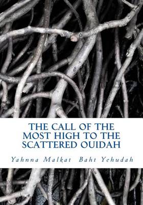 Book cover for The Call Of The Most High To The Scattered Ouidah