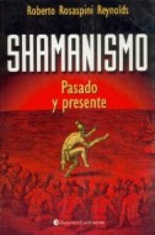 Cover of Shamanismo Pasado y Presente