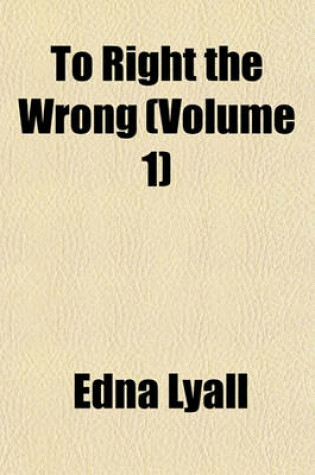 Cover of To Right the Wrong (Volume 1)